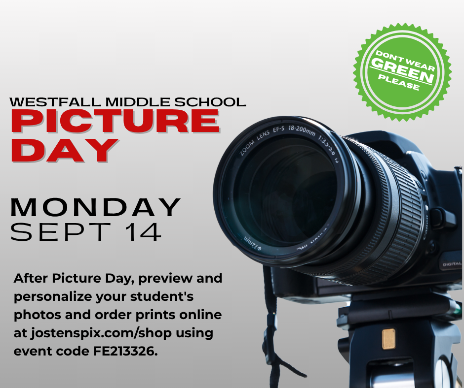 An informational graphic for Westfall Middle School Picture Day set against a light gray background. On the right side, a black DSLR camera with a large zoom lens is mounted on a tripod facing forward. The text on the left announces "WESTFALL MIDDLE SCHOOL PICTURE DAY" in bold black and red lettering, above the date "MONDAY SEPT 14" in all caps. In the top-right corner, a bright green badge styled like a seal reads "DON'T WEAR GREEN PLEASE" in white text. At the bottom left, a paragraph reads, "After Picture Day, preview and personalize your student's photos and order prints online at jostenspix.com/shop using event code FE213326." 