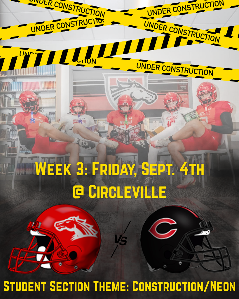 A Week 3 football game graphic featuring four Mustang football players in uniform seated in a school library, with a large Mustang logo in the background. Yellow-and-black construction caution tape reading “UNDER CONSTRUCTION” stretches across the top of the image. Bold yellow text announces “WEEK 3: FRIDAY, SEPT. 4TH @ CIRCLEVILLE,” with red and black football helmets representing the two teams facing off. The bottom of the graphic reads “STUDENT SECTION THEME: CONSTRUCTION/NEON.”