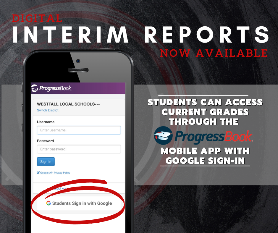 Digital Interim Reports Now Available - Students can access current grades through the ProgressBook mobile app with google sign-in - Mobile phone with Progressbook mobile app pulled up on screen