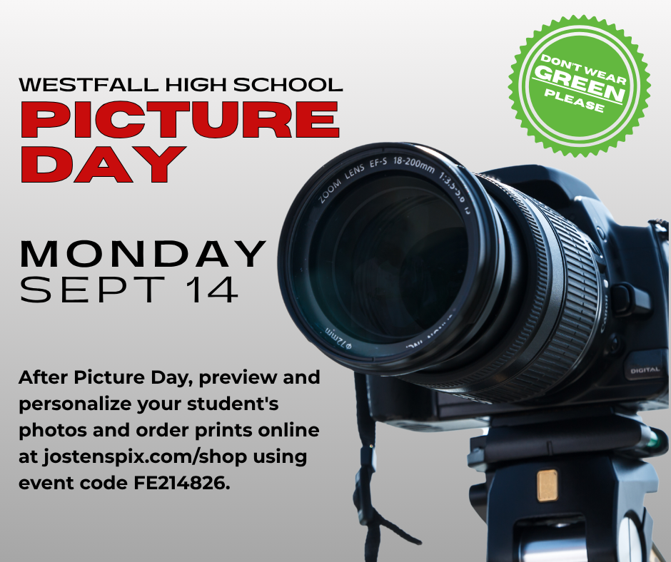 An informational graphic for Westfall High School Picture Day set against a light gray background. On the right side, a black DSLR camera with a large zoom lens is mounted on a tripod facing forward. The text on the left announces "WESTFALL HIGH SCHOOL PICTURE DAY" in bold black and red lettering, above the date "MONDAY SEPT 14" in all caps. In the top-right corner, a bright green badge styled like a seal reads "DON'T WEAR GREEN PLEASE" in white text. At the bottom left, a paragraph reads, "After Picture Day, preview and personalize your student's photos and order prints online at jostenspix.com/shop using event code FE214826."