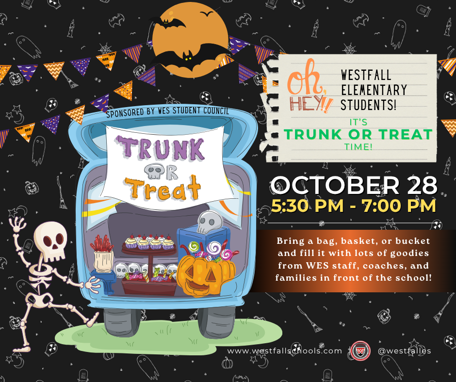 A Halloween-themed flyer for Westfall Elementary students announces a Trunk or Treat event sponsored by WES Student Council on October 28 from 5:30 PM to 7:00 PM. The graphic features a large orange moon, bats, ghosts, Halloween decorations, and a cartoon trunk filled with candy and treats. Text encourages students to bring a bag, basket, or bucket to collect goodies from WES staff, coaches, and families in front of the school. The flyer also includes Westfall Elementary branding and social media information.