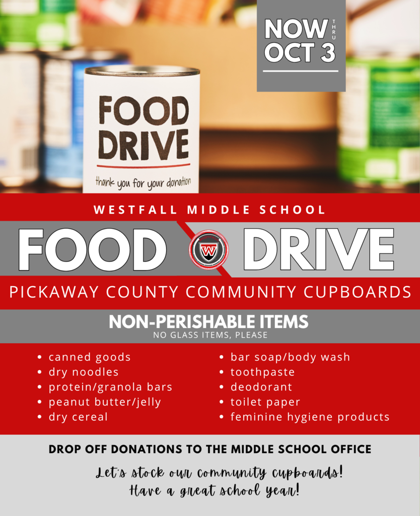 Food drive flyer for Westfall Middle School announces a collection of non-perishable donations for Pickaway County Community Cupboards. The flyer features a large food-drive donation box surrounded by canned and packaged foods, with a date marker reading “Now, Thu Oct 3.” It lists suggested donations including canned goods, dry noodles, protein or granola bars, peanut butter or jelly, dry cereal, bar soap or body wash, toothpaste, deodorant, toilet paper, and feminine hygiene products, and asks that no glass items be donated. Donations should be dropped off at the middle school office. The flyer closes with the message, “Let’s stock our community cupboards! Have a great school year!”