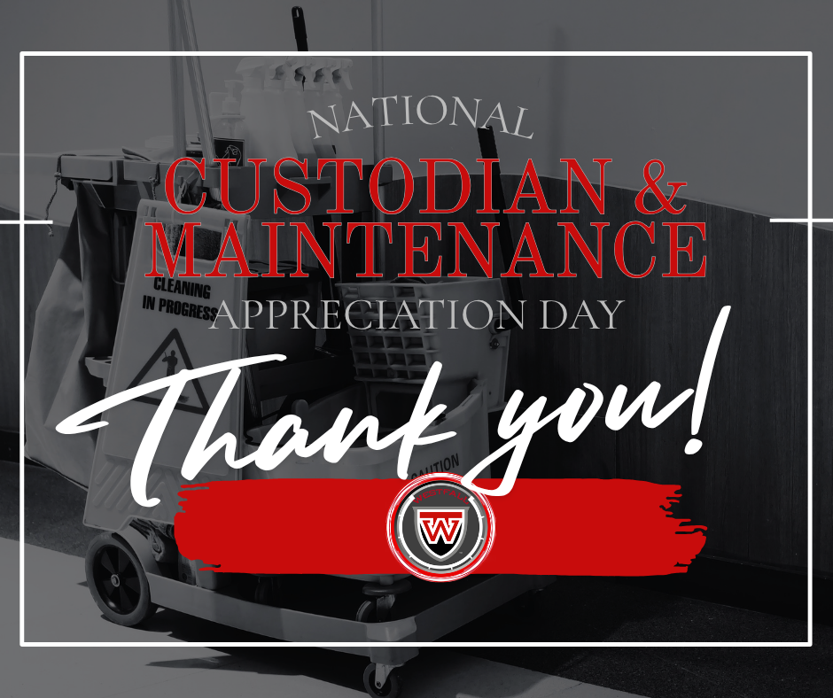 National Custodian and Maintenance Appreciation Day Thank you!