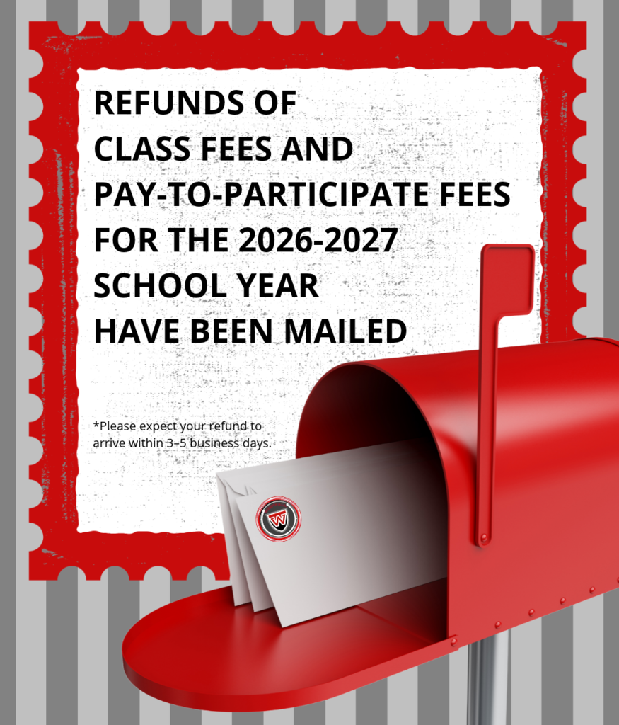 The graphic features a red mailbox with envelopes in front of a red-and-gray decorative background. A large white sign reads, “Refunds of Class Fees and Pay-to-Participate Fees for the 2026–2027 School Year Have Been Mailed.” Smaller text states, “Please expect your refund to arrive within 3–5 business days.” A school logo appears on one of the envelopes.