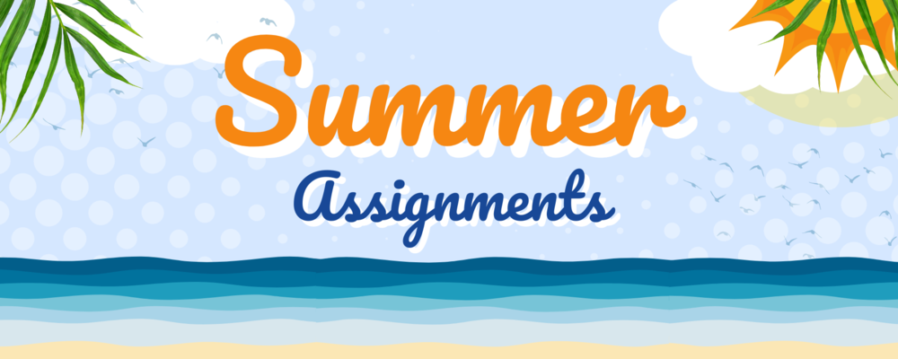 Summer Assignments graphic
