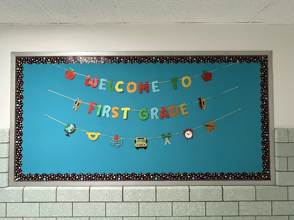 Welcome to 1st grade bulletin board in our hallway