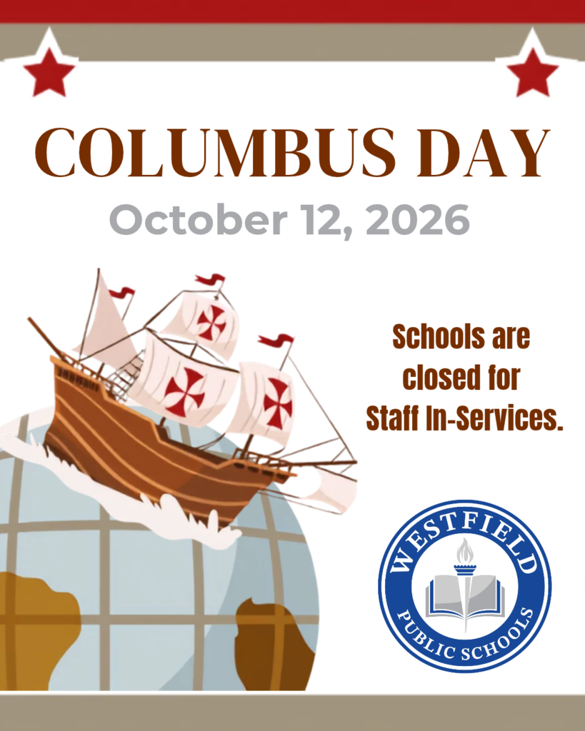 Graphic from Westfield Public Schools announcing school closure on Columbus Day, October 12, 2026, for Staff In-Services, featuring an illustration of a sailing ship on a globe.