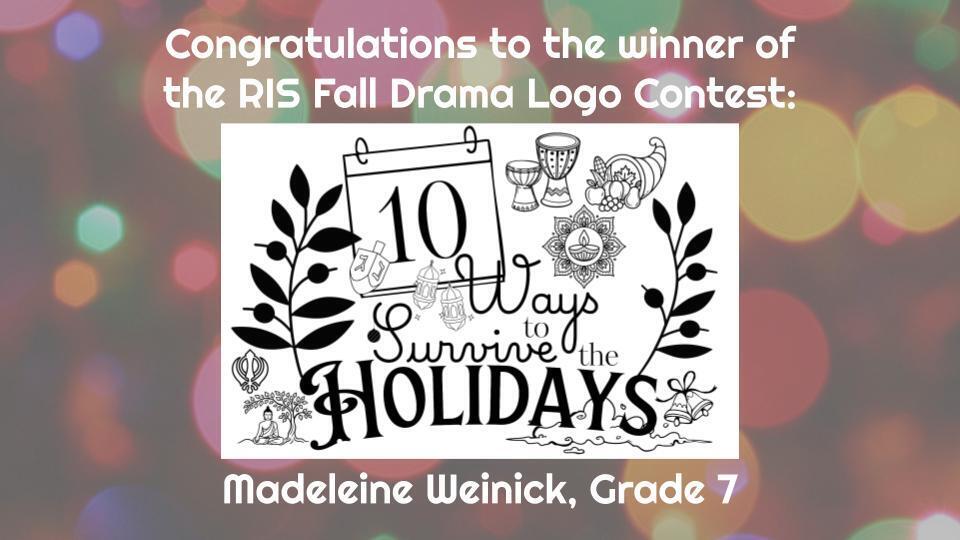 🎭🎨 Congratulations to our Fall Drama Logo Contest Winner! A huge shoutout to our talented 7th-grade artist, Maddie, for creating such an amazing design! 🌟 Her creativity and artistic talent truly shine, and we are thrilled to feature her winning artwork as the official logo for our upcoming Fall Drama, 10 Ways to Survive the Holidays! 🎉👏 Fantastic job, Maddie!