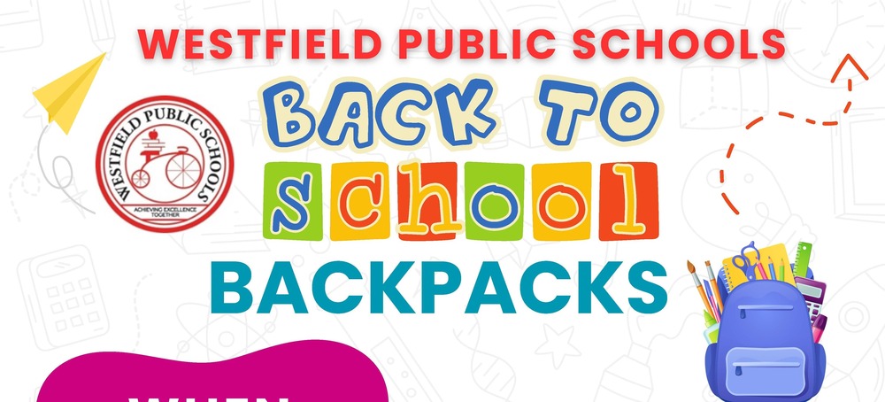 Westfiled Publis Schools Back to School Backpacks