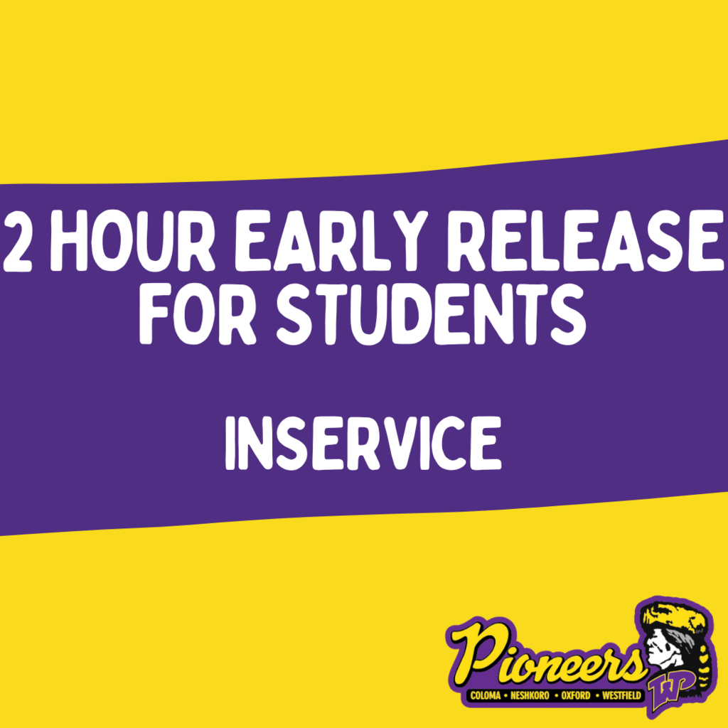 2 hour early release