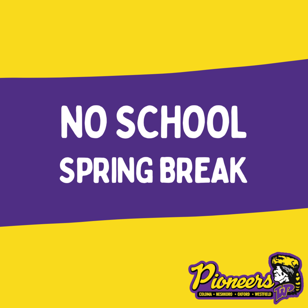No School - Spring Break