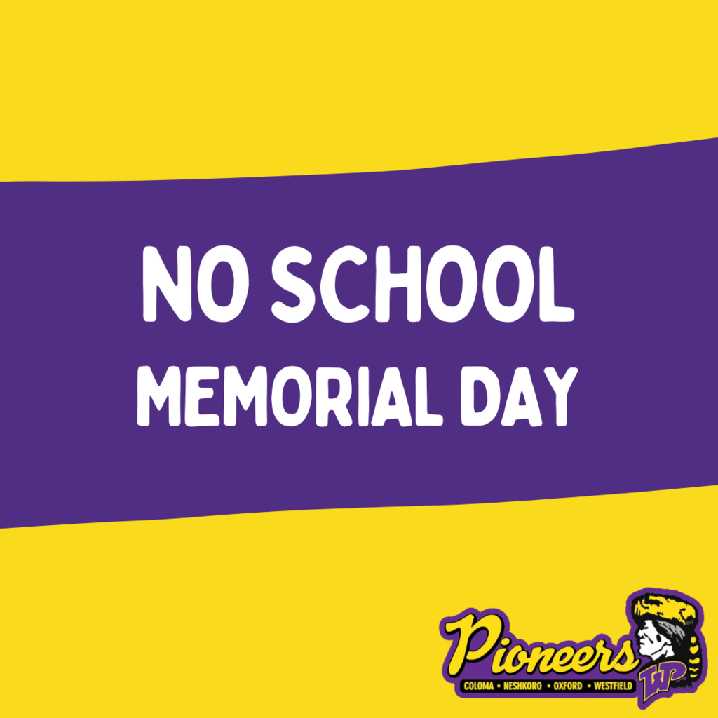 No School - Memorial Day