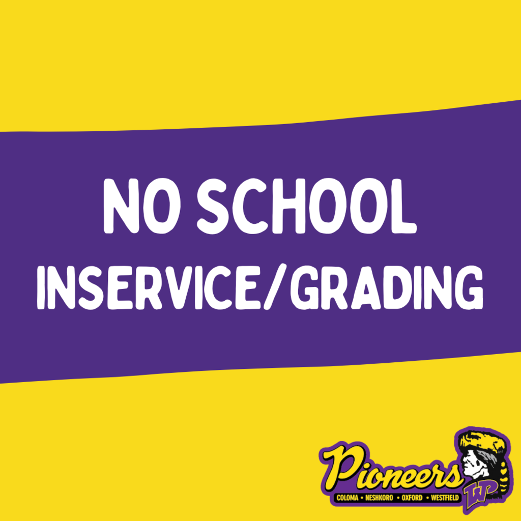 No School - Inservice/Grading