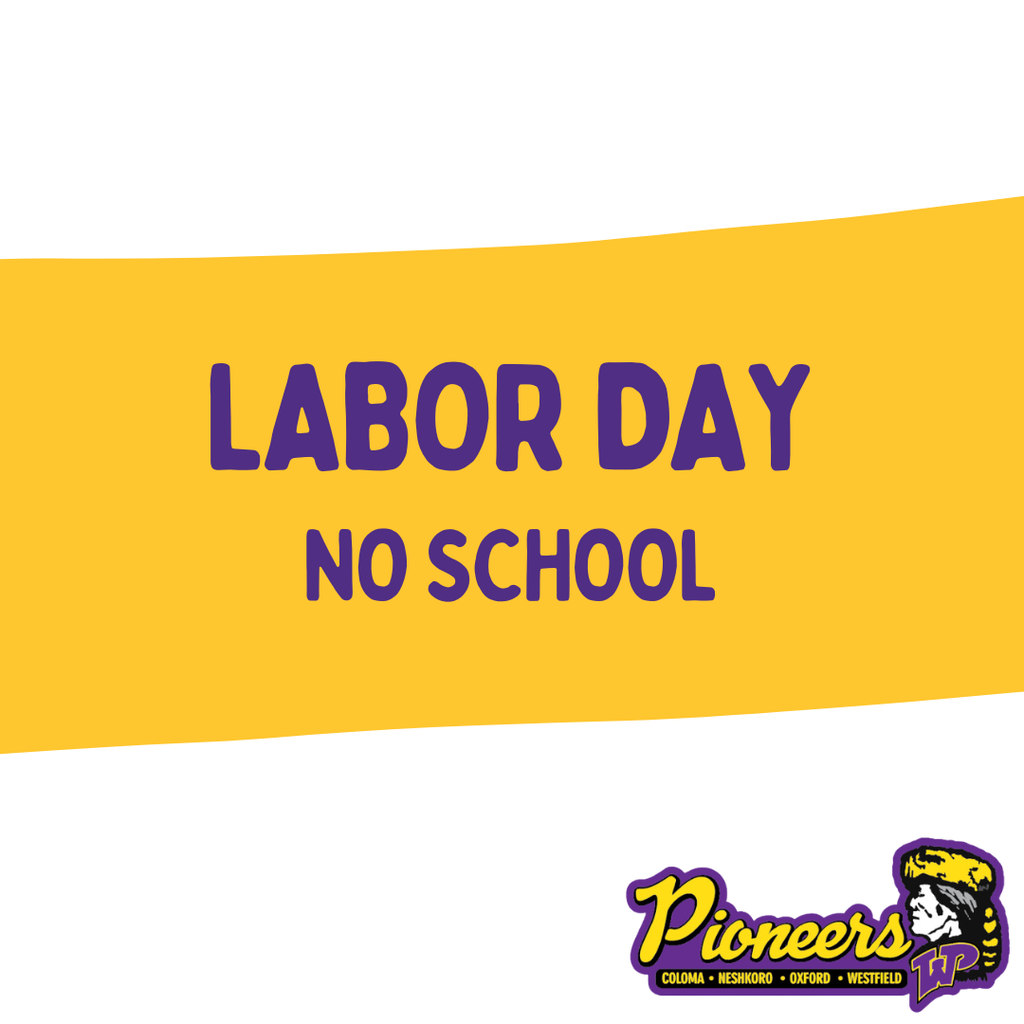 Labor Day. No School