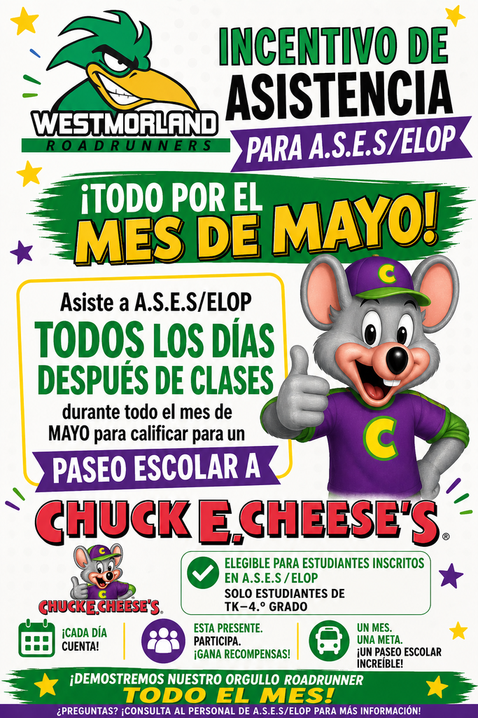 May Attendance Incentive for A.S.E.S/ELOP Spanish