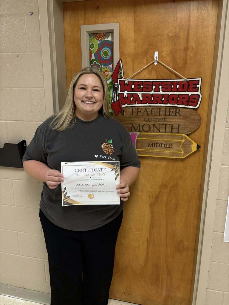 Westside Middle School Employees of the Month for August Licensed-Mandi Gipson Classified-Shannon Davis Thank you for all you do!!