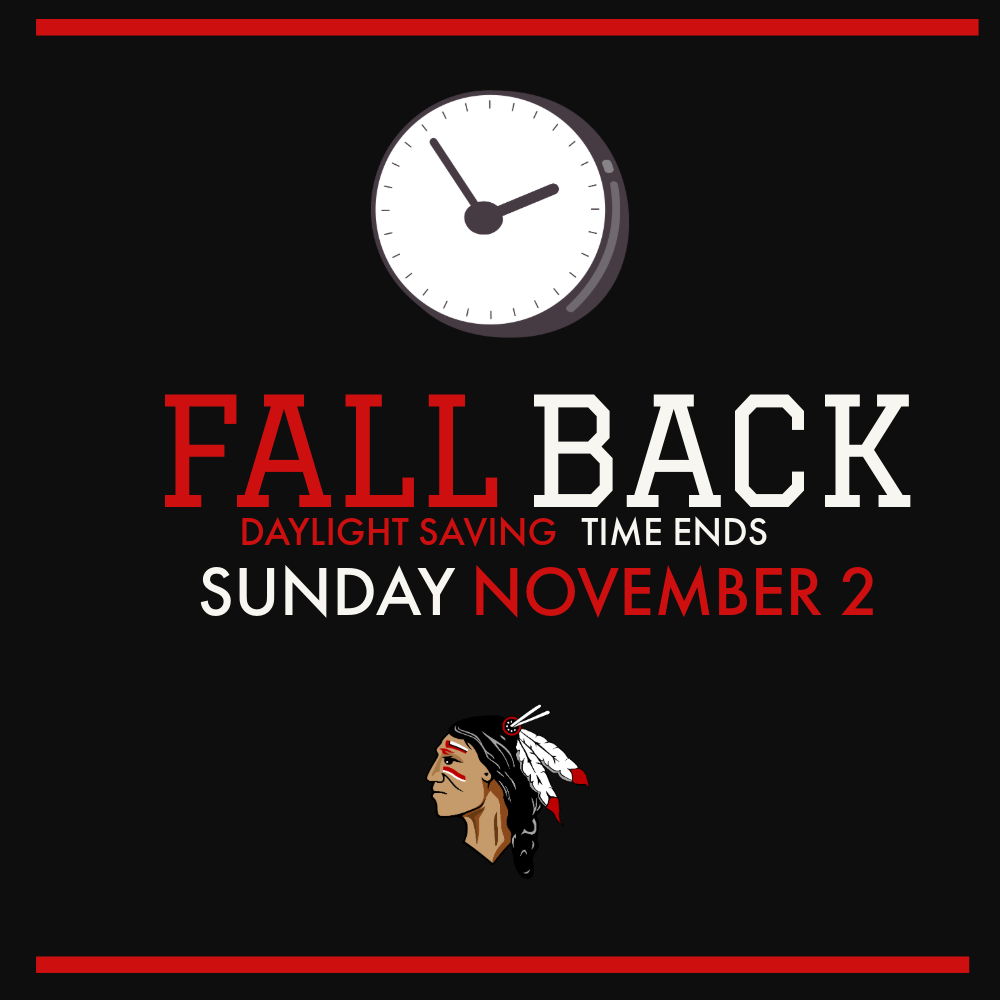 Don’t forget, Sunday, November 2, 2025, marks the end of Daylight Saving Time. Be sure to set your clocks BACK one hour before you go to bed Saturday night.   Enjoy the extra hour of sleep, Warriors!  ❤️🤍