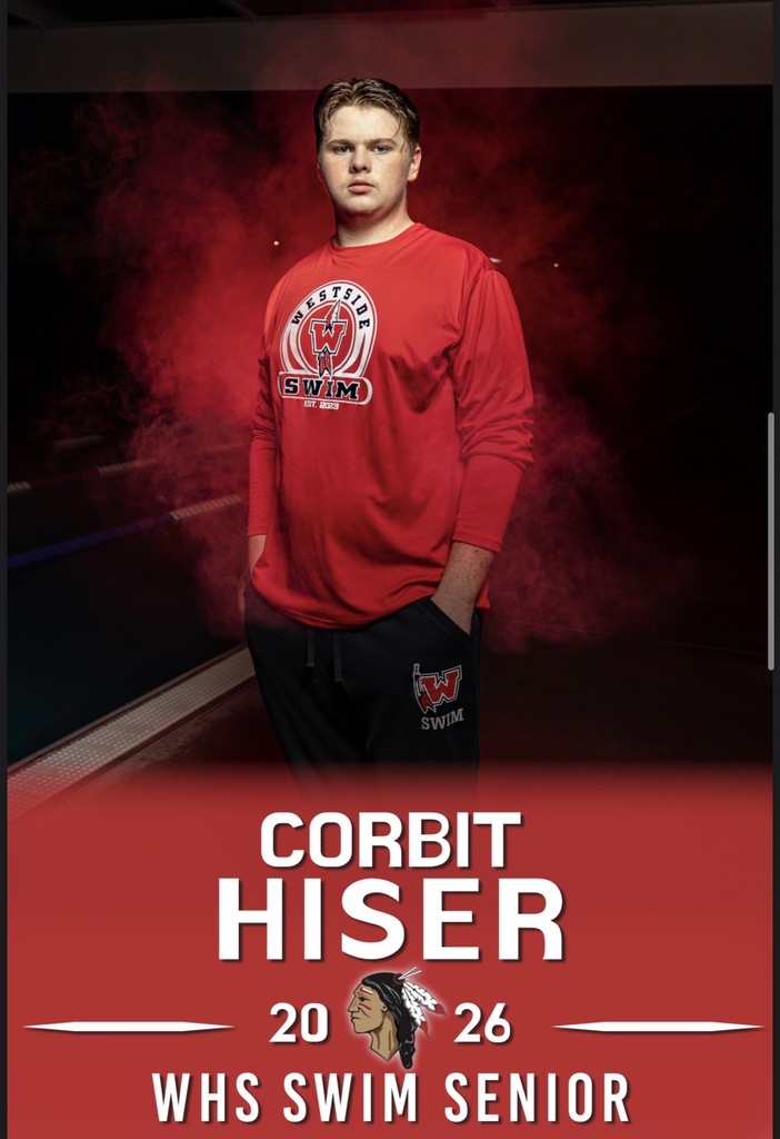 🏊‍♂️❤️ WHS Swim Senior Night 🤍🏊‍♀️ Please join Westside High School as they celebrate Swim seniors on Monday, January 19, 2026!  Location: WHS Gym Arrival Time: 6:30pm Seniors and their escorts must arrive by 6:30pm for lineup.   Seniors being honored: Aiden Huffman Cole George Corbit Hiser Hayden Woods James Meredith Kelcie Ross Ragan Burks  We look forward to recognizing these athletes for their dedication and accomplishments. Families, friends, and fans—come out and show your support! ❤️🤍