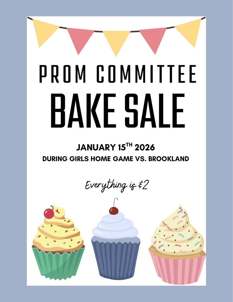 🎉 Bake Sale Tonight! 🎉 Come support our Prom Committee at the girls basketball game tonight with a bake sale fundraiser! 🍪🧁 Grab a sweet treat and help make prom a great night for our students!