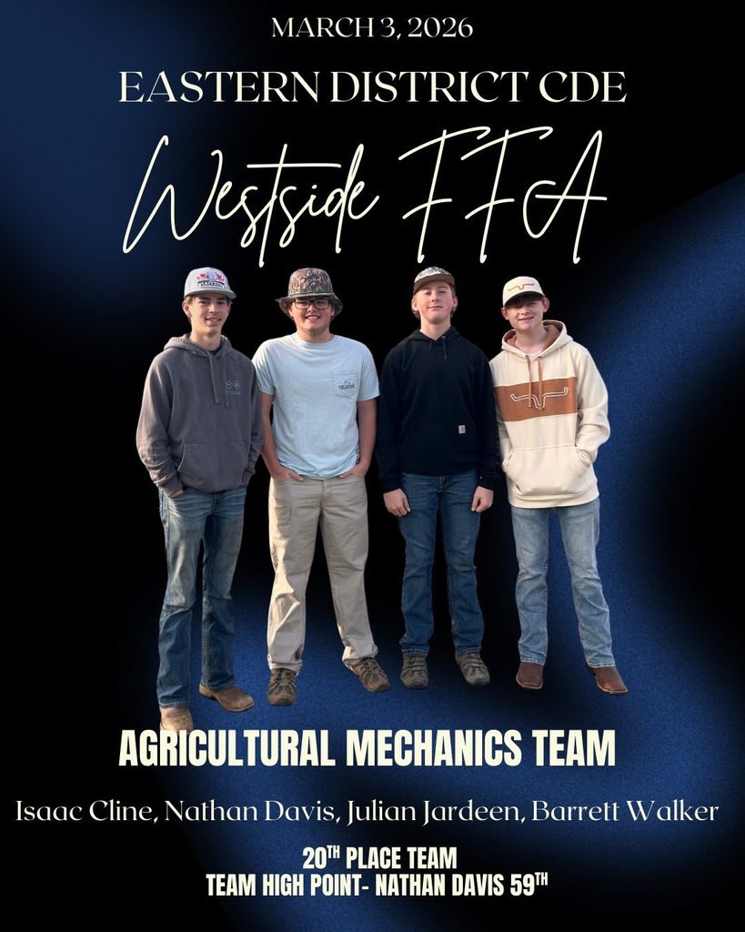 Twenty-seven Westside FFA members recently competed in the 2026 Arkansas FFA Eastern District CDE Contest hosted by Arkansas State University. Congratulations to our Livestock Evaluation team for placing 2nd and our Milk Quality & Products team for placing 5th. Both teams have qualified for the State Contest in April. While CDE season has come to an end for our other teams, we commend all of our members for their hard work and dedication throughout the spring semester.