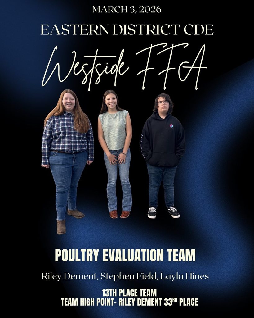 Twenty-seven Westside FFA members recently competed in the 2026 Arkansas FFA Eastern District CDE Contest hosted by Arkansas State University. Congratulations to our Livestock Evaluation team for placing 2nd and our Milk Quality & Products team for placing 5th. Both teams have qualified for the State Contest in April. While CDE season has come to an end for our other teams, we commend all of our members for their hard work and dedication throughout the spring semester.