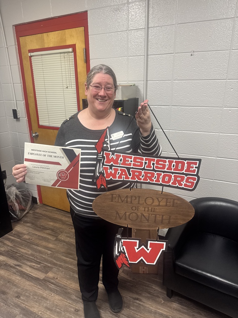 Westside High School Employees of the month of April!  Teacher-Julie Tubbs Classifed Employee-Laura Pittman   Congratulations, Warriors!