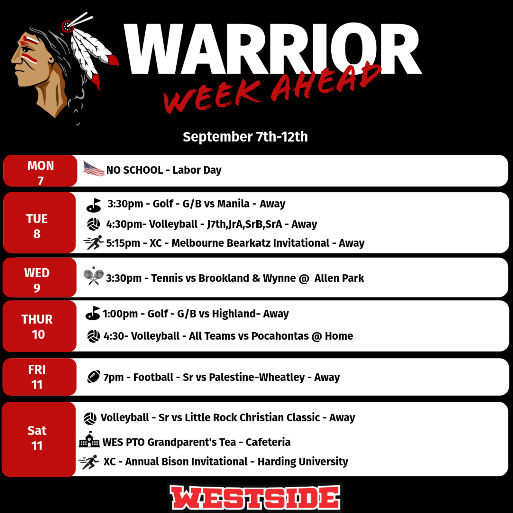 Warrior Week Ahead - September 7th-12th Events across the district!   Come out and support your Warriors!❤️🤍