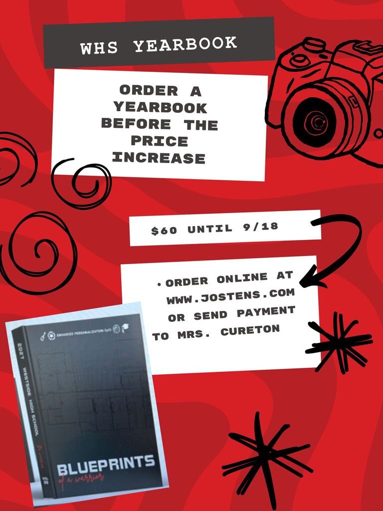 WHS Yearbooks Are On Sale Now!  Don’t wait, Warriors! The price increases tomorrow, September 18! Order your 2026–2027 WHS yearbook today and lock in the current price.  Order online here: https://www.jostens.com/apps/store/customer/1002414/Westside-High-School/