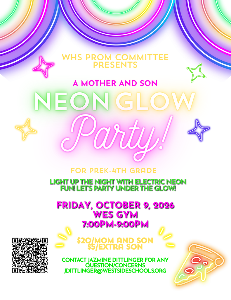 WES boys in Pre-K through 4th grade are invited to a Mother-Son Glow Party on October 9! Forms are going home today, so parents, be sure to check those backpacks for all the details! Get ready to GLOW and have some fun, Warriors! This event is being hosted by the WHS Prom Committee.