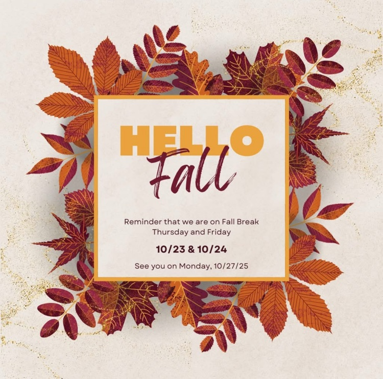 fall break no school 10/23 and 10/24