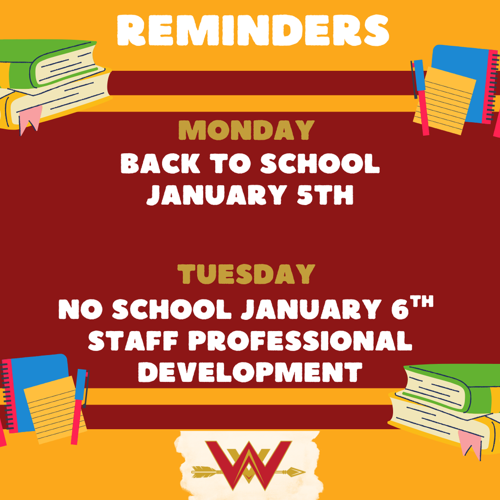 A reminder graphic from Westview schools. The text states: 'Monday, back to school January 5th' and 'Tuesday, no school January 6th, Staff Professional Development.' The background is orange and maroon with illustrations of books and notebooks, featuring the Westview 'W' logo at the bottom center.
