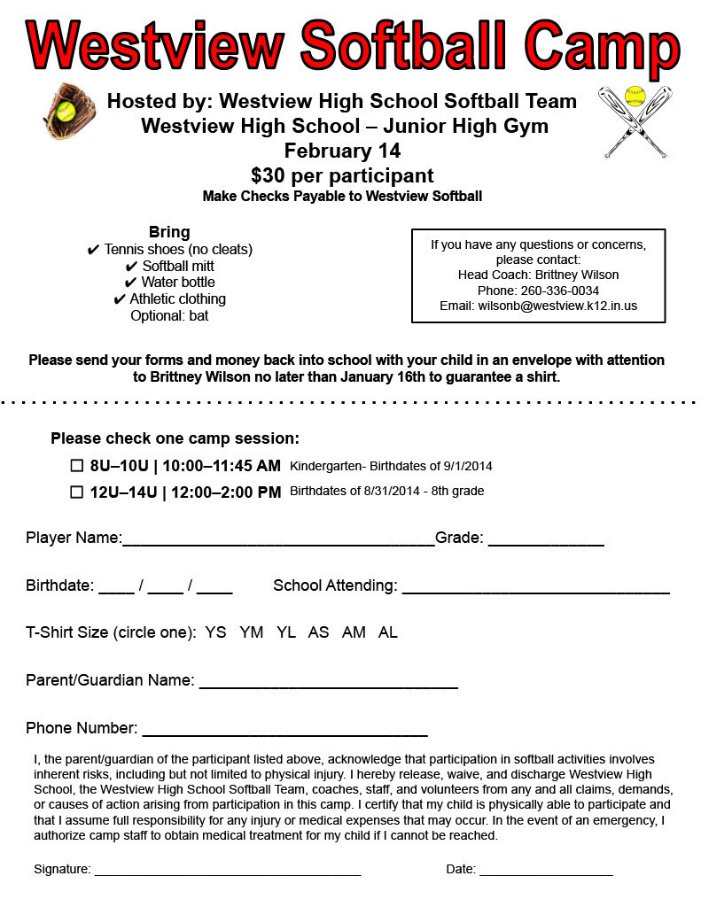 A flyer for the Westview Softball Camp hosted by the Westview High School Softball Team. The event takes place on February 14 at the Westview High School Junior High Gym for a cost of $30 per participant. It lists two sessions: 8U-10U from 10:00 to 11:45 AM and 12U-14U from 12:00 to 2:00 PM. Participants are instructed to bring tennis shoes, a mitt, a water bottle, and athletic clothing. Registration forms and payment are due by January 16th to guarantee a shirt. The bottom half of the flyer is a registration form requesting player details, t-shirt size, and a parental signature.