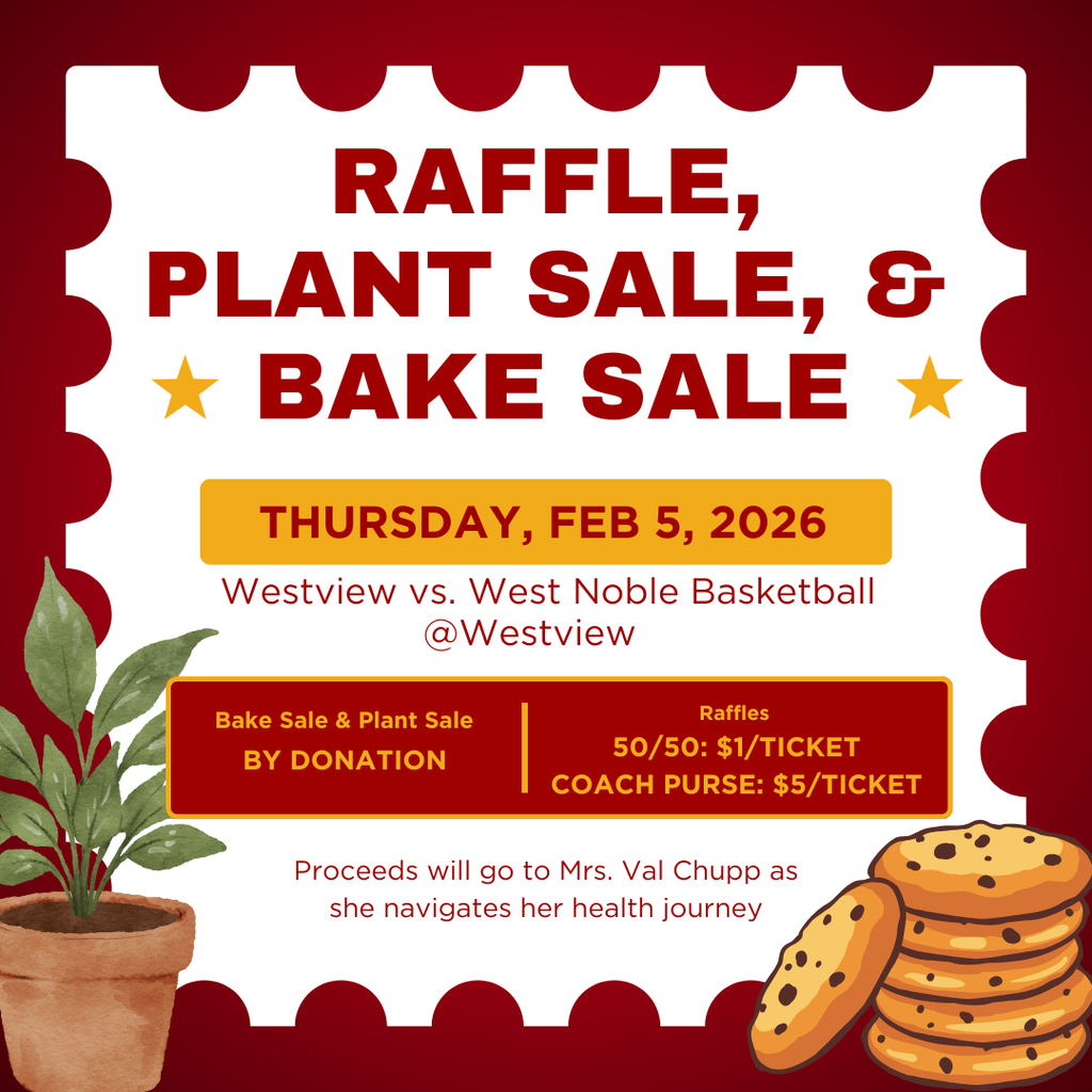 Val Chupp raffle, plant sale, and bake sale Thursday Feb 5, 2026