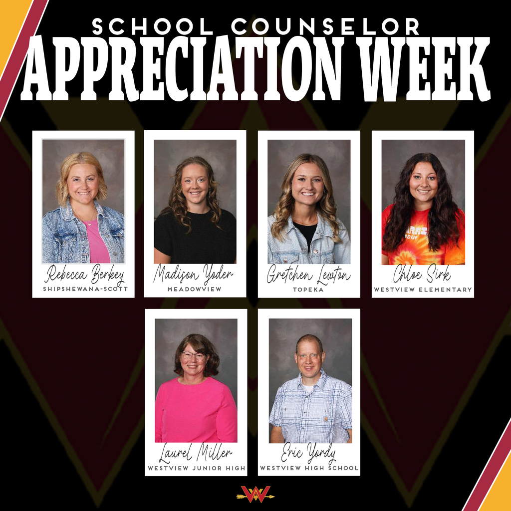 An appreciation graphic for 'School Counselor Appreciation Week' featuring the Westview 'W' logo with an arrow at the bottom. The image displays six professional headshots of school counselors with their names and assigned schools listed below each photo. The counselors featured are Rebecca Berkey (Shipshewana-Scott), Madison Yoder (Meadowview), Gretchen Lewton (Topeka), Chloe Sink (Westview Elementary), Laurel Miller (Westview Junior High), and Eric Yordy (Westview High School).