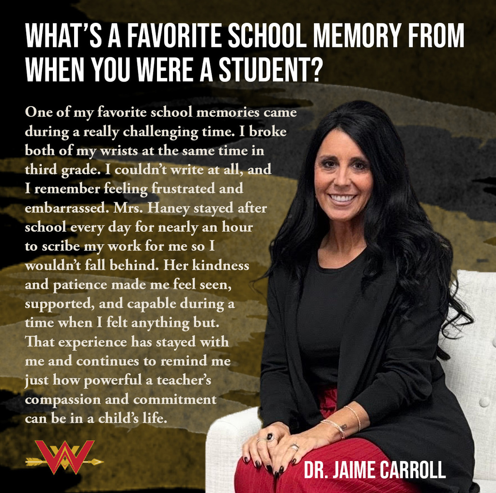 Graphic featuring Dr. Jaime Carroll alongside a quote about her favorite school memory. She recounts breaking both wrists in 3rd grade and her teacher, Mrs. Haney, staying after school daily to help her write. The text emphasizes the lasting impact of a teacher's compassion and commitment.