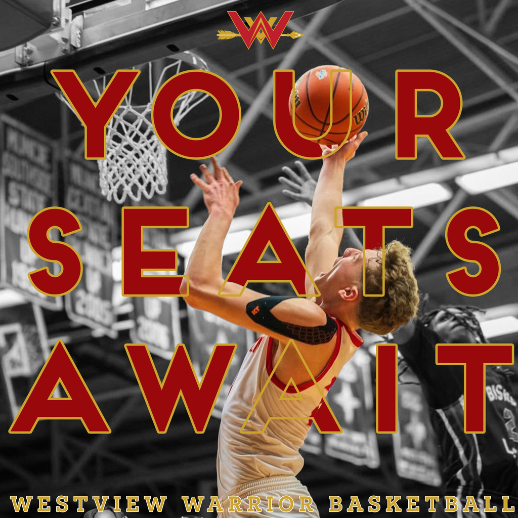A high-action, black-and-white sports photograph of a Westview Warrior basketball player mid-air, performing a layup against a defender. The Westview "W" logo sits at the top center. Large, bold red text with a gold outline is layered over the center of the image reading "YOUR SEATS AWAIT." At the bottom, the words "WESTVIEW WARRIOR BASKETBALL" are written in gold-outlined capital letters.