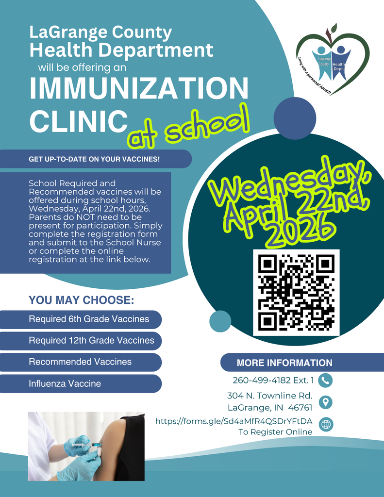 A flyer promoting a school immunization clinic by the LaGrange County Health Department on April 22, 2026. The flyer includes a QR code and a website link for registration, along with a phone number and address, and an image of a person receiving a vaccine.