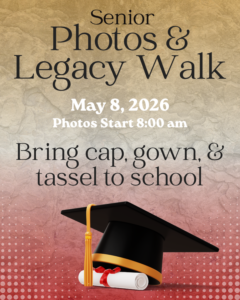 Senior Photos & Legacy Walk May 8, 2026