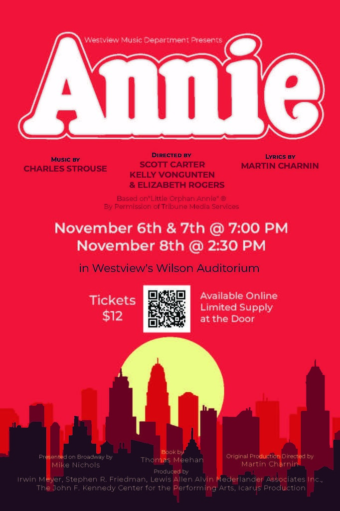 Westview's Production of Annie November 6, November 7, November 8, 2026