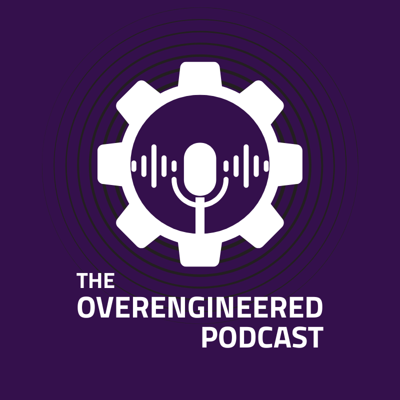 Overengineered Podcast Logo