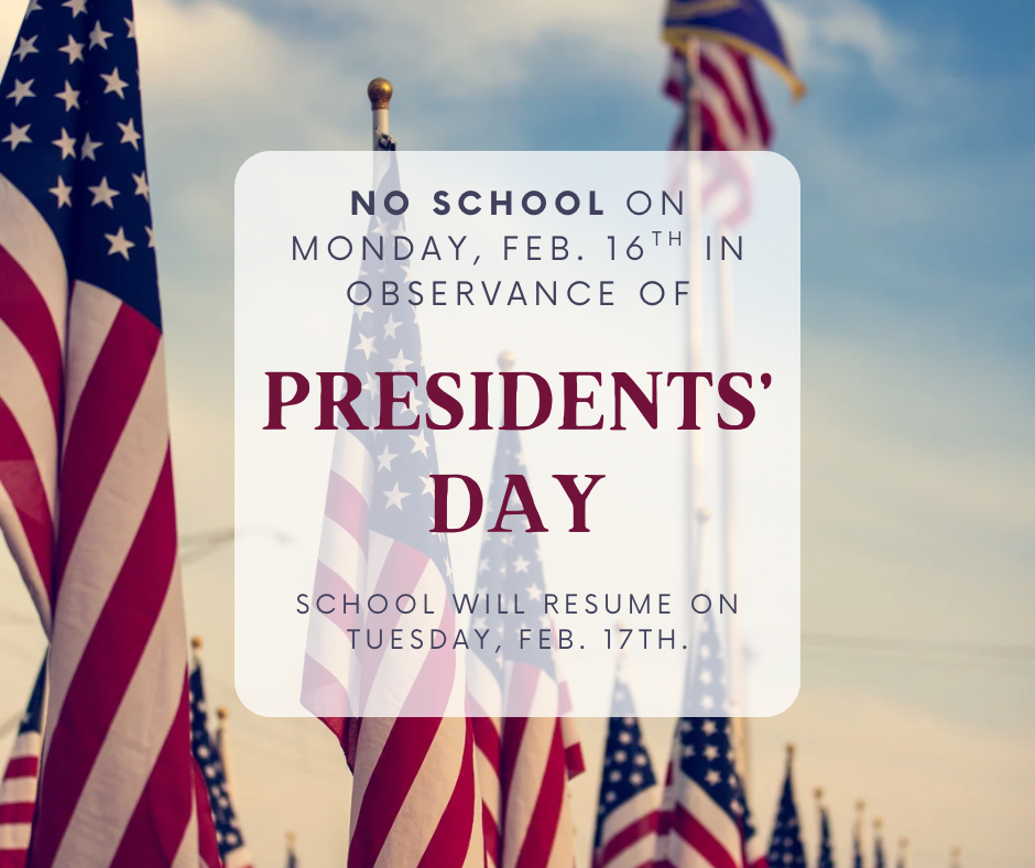 Presidents' Day - No School
