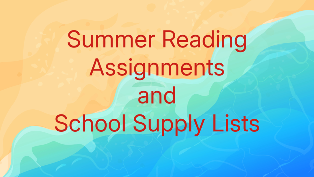 Summer reading and school supply list