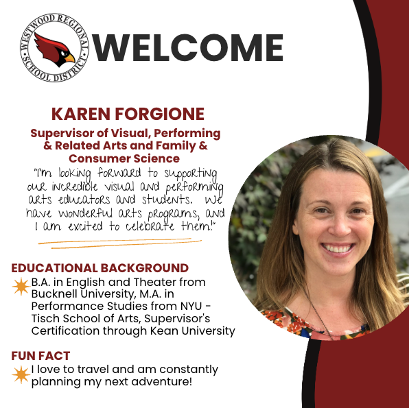 Meet Karen Forgione, our new K-12 Supervisor of Visual, Performing & Related Arts and Family & Consumer Sciences!