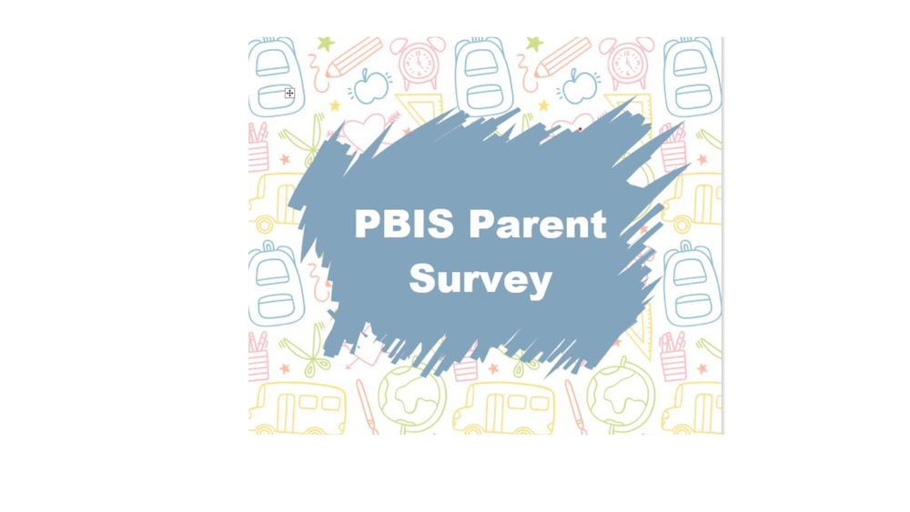 PBIS Parent Survey