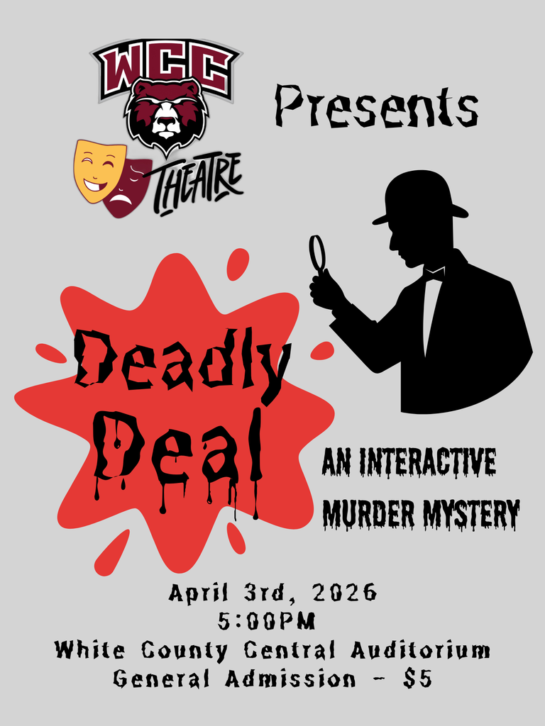WCC Theatre's Production of Deadly Deal - Admission $5