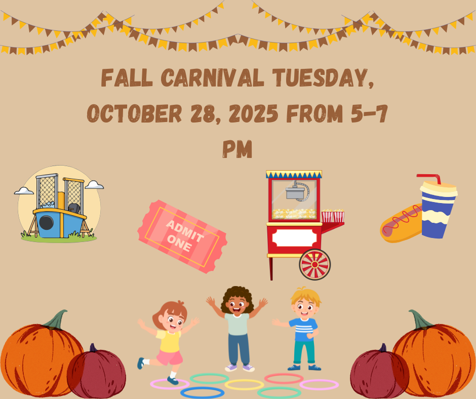 Fall Carnival Tuesday, October 28 from  5-7 PM