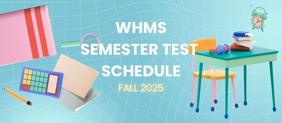 Semester Test Schedule Fall 2025