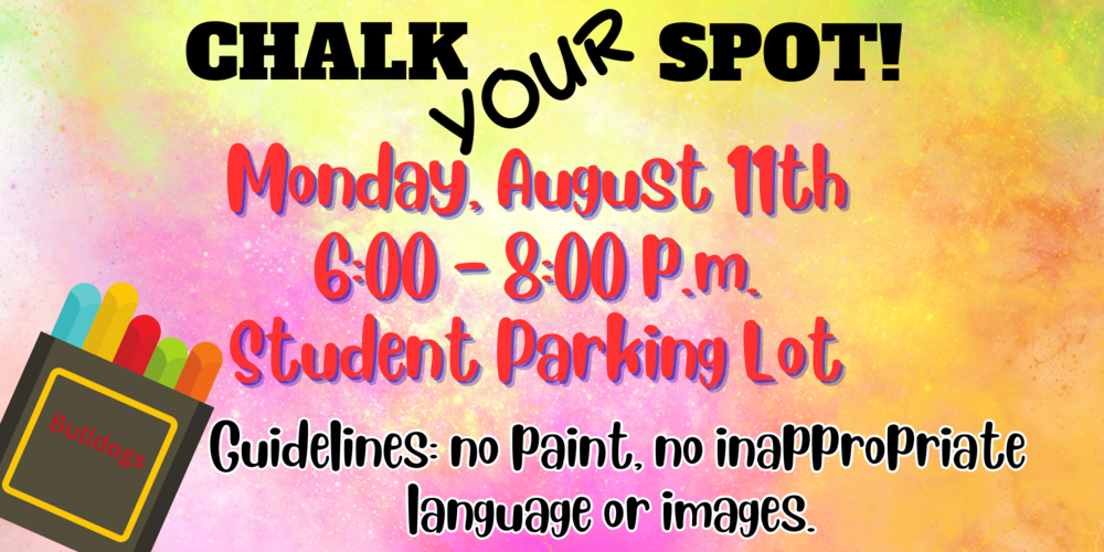 WHHS Chalk Your Spot!