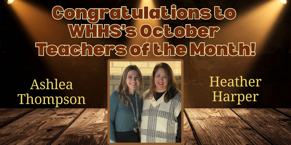 WHHS's October Teachers of the Month