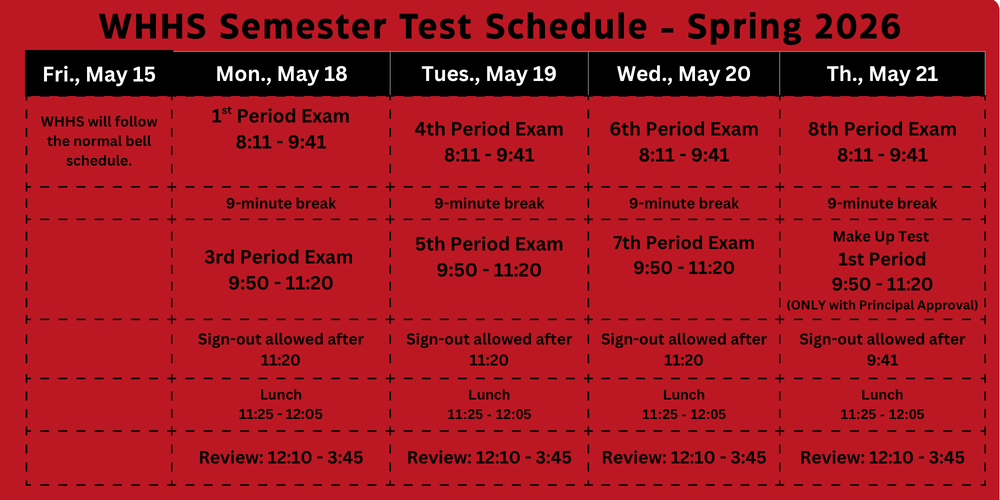 WHHS Semester Test Schedule - Spring 2026